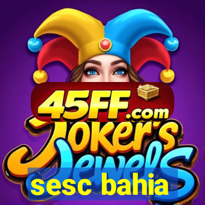 sesc bahia